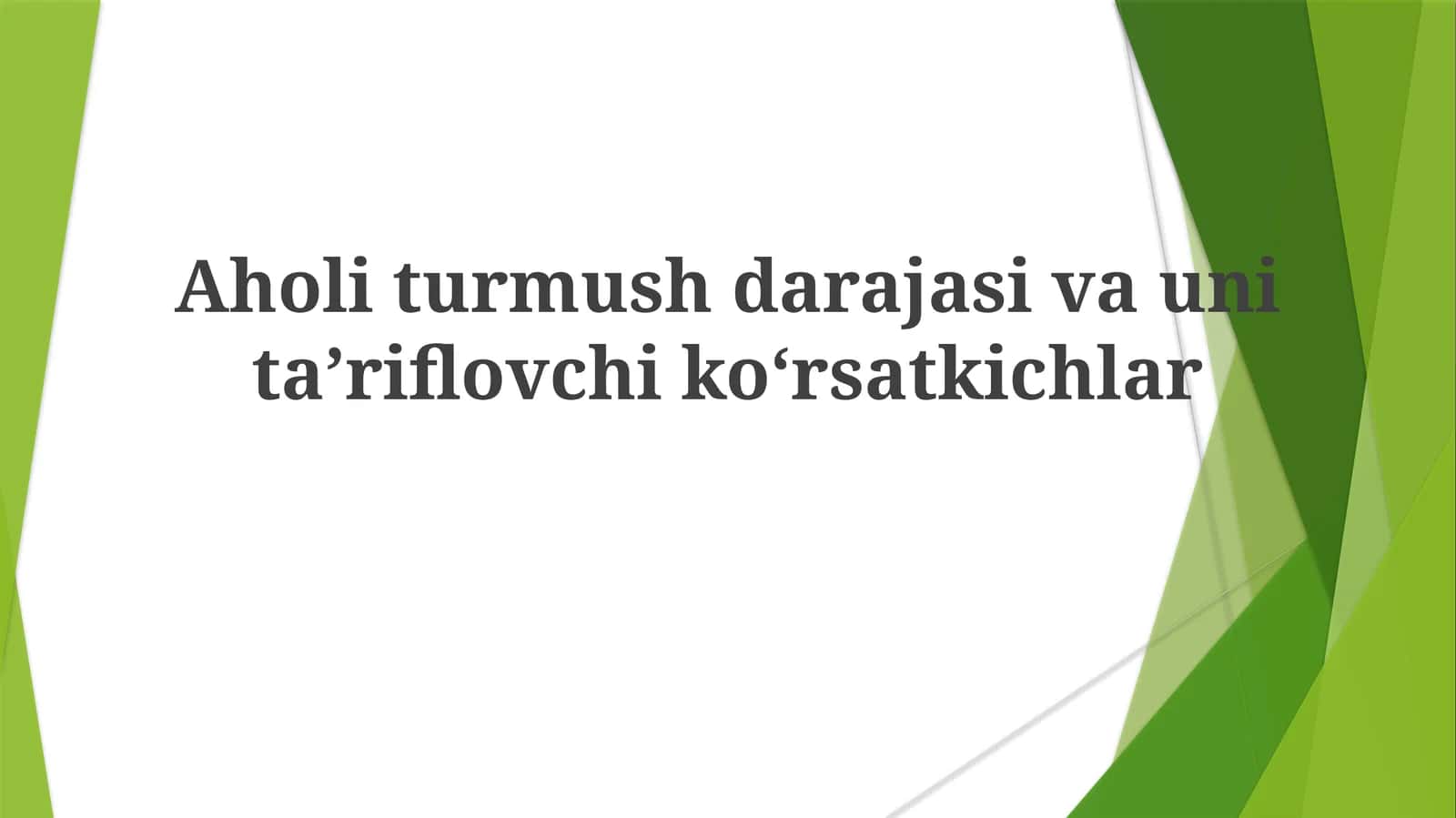 Aholiturmush darajasi va uning o'lchovlari 1