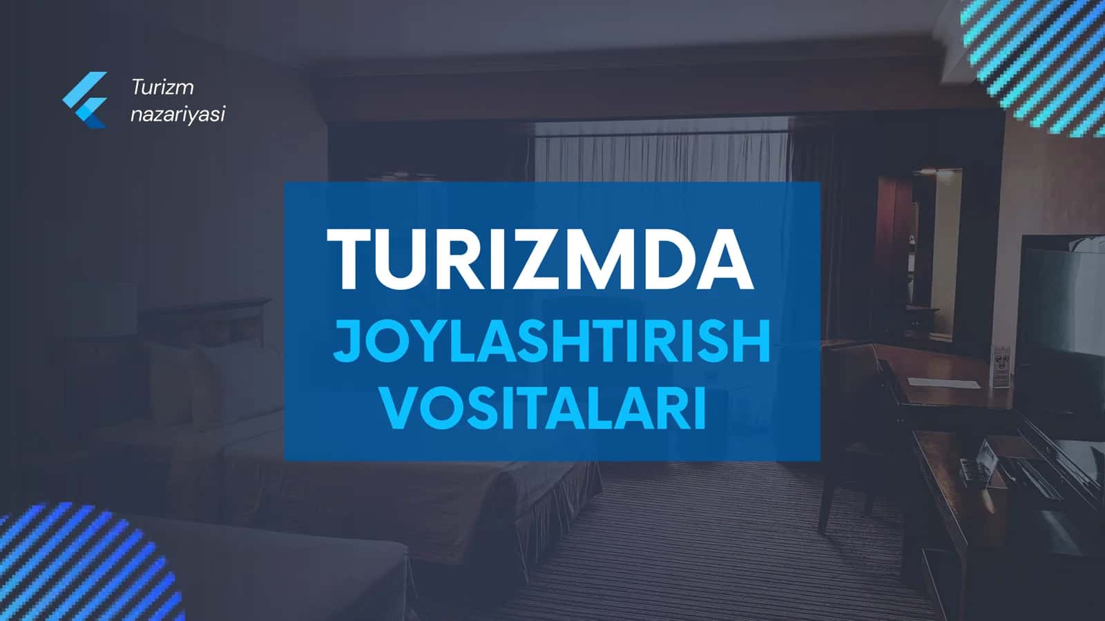 TURIZMDA  JOYLASHTIRISH VOSITALARI 1
