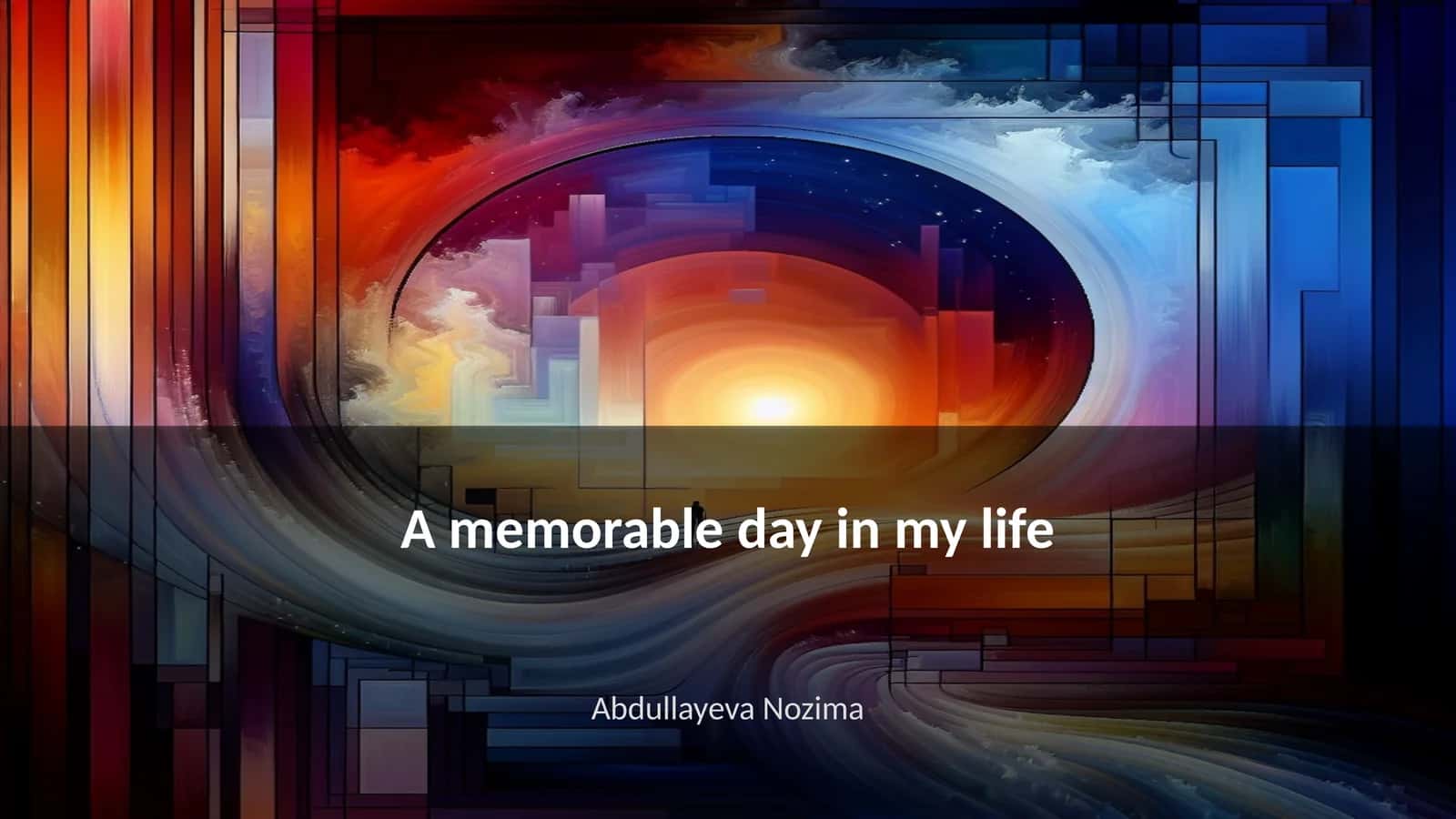 A memorable day in my life 1