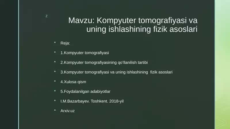 Kompyuter tomografiyasi va uning ishlashining fizik asoslari 1