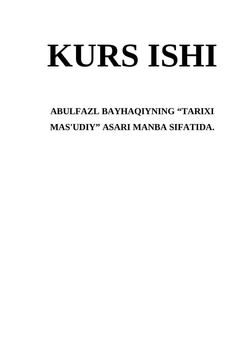 ABULFAZL BAYHAQIYNING “TARIXI MAS'UDIY” ASARI MANBA SIFATIDA 1