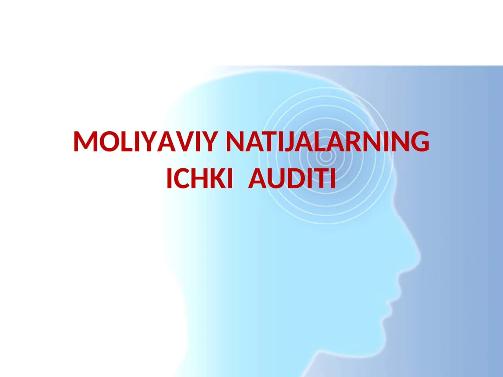 MOLIYАVIY NATIJALARNING ICHKI AUDITI 1