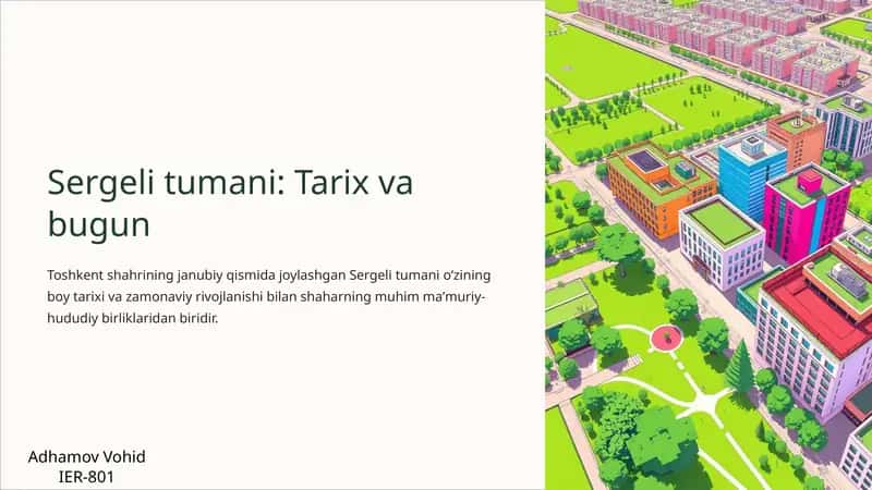 Sergeli tumani: Tarix va bugun 1