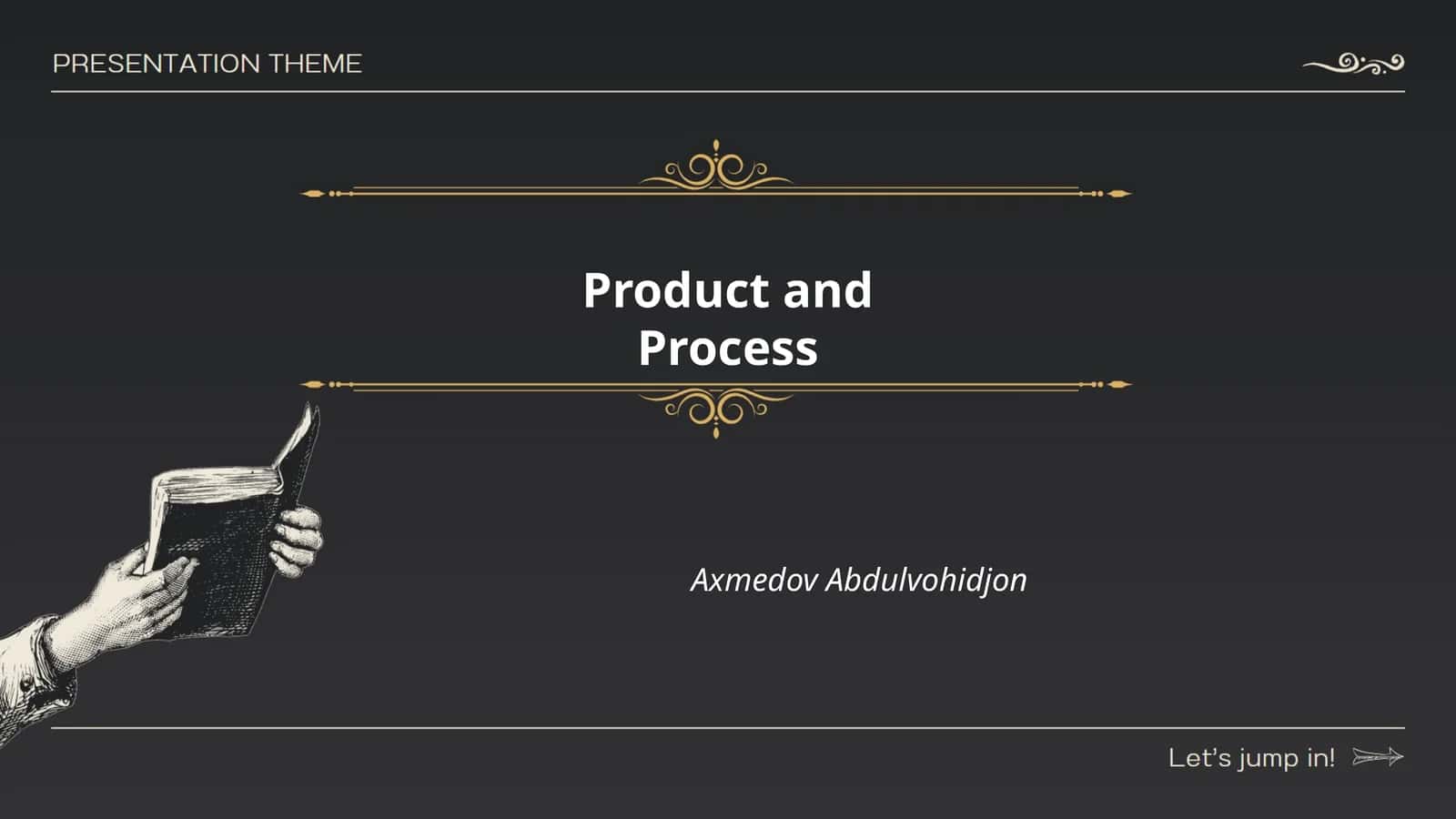 Product and Process 1