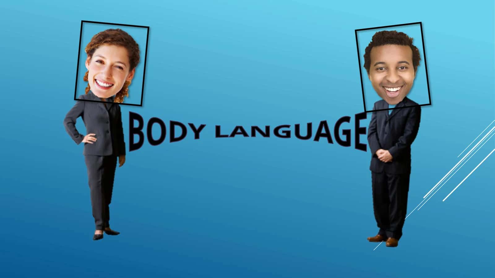 BODY LANGUAGE 1