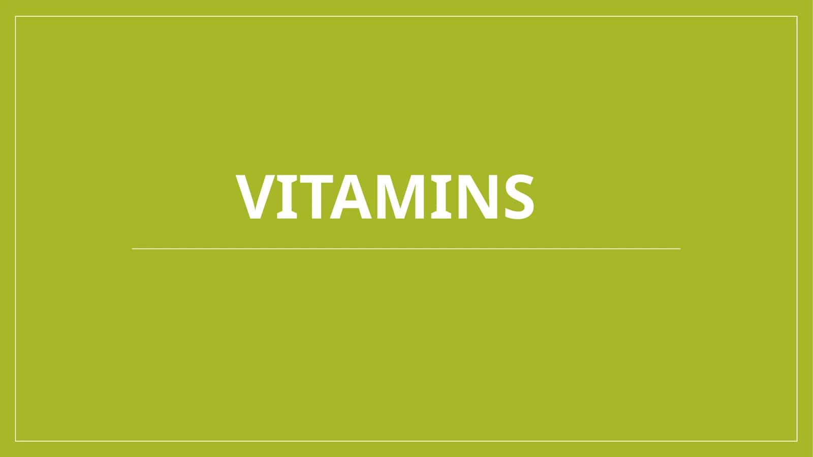VITAMINS 1