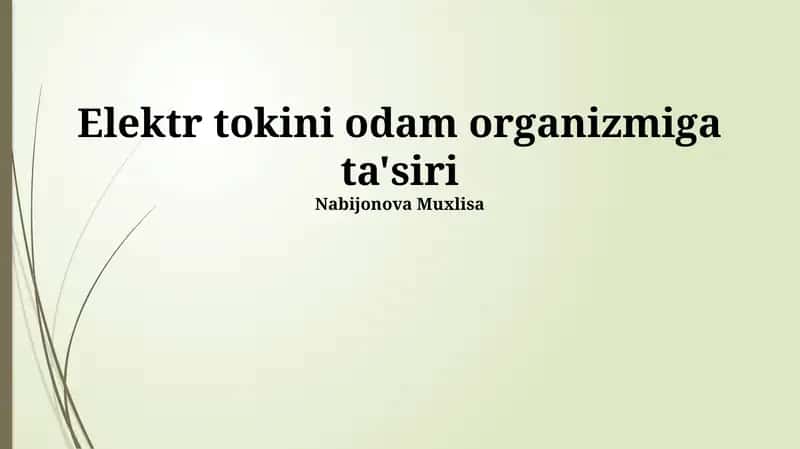Elektr toki odam organizmiga ta'siri 1