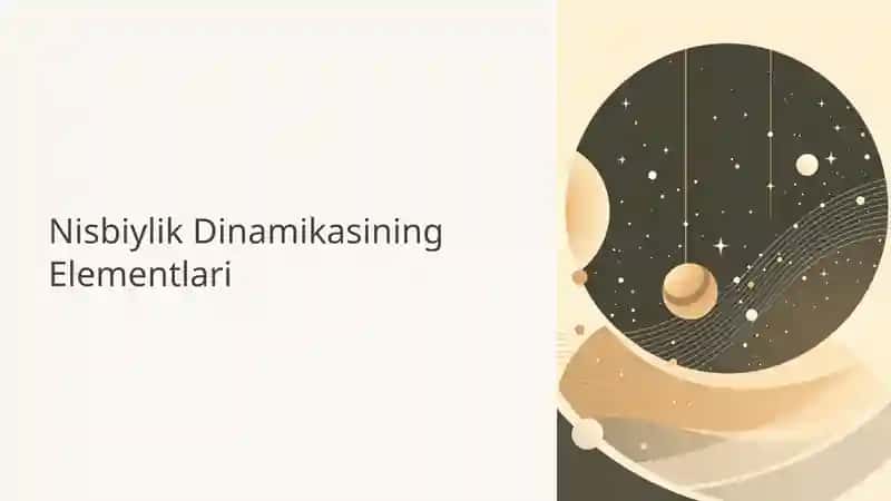 Nisbiylik Dinamikasining Elementlari