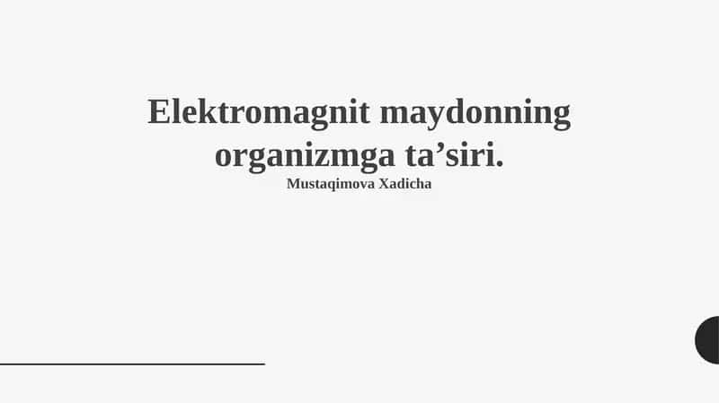 Elektromagnit maydonning organizmga ta’siri 1