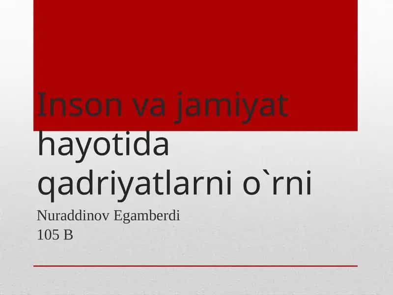 Insonvajamiyathayo'tida qadriyatlarni o'rni 1