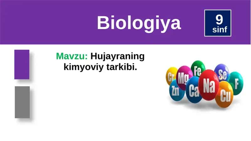Hujayraning kimyoviy tarkibi 1