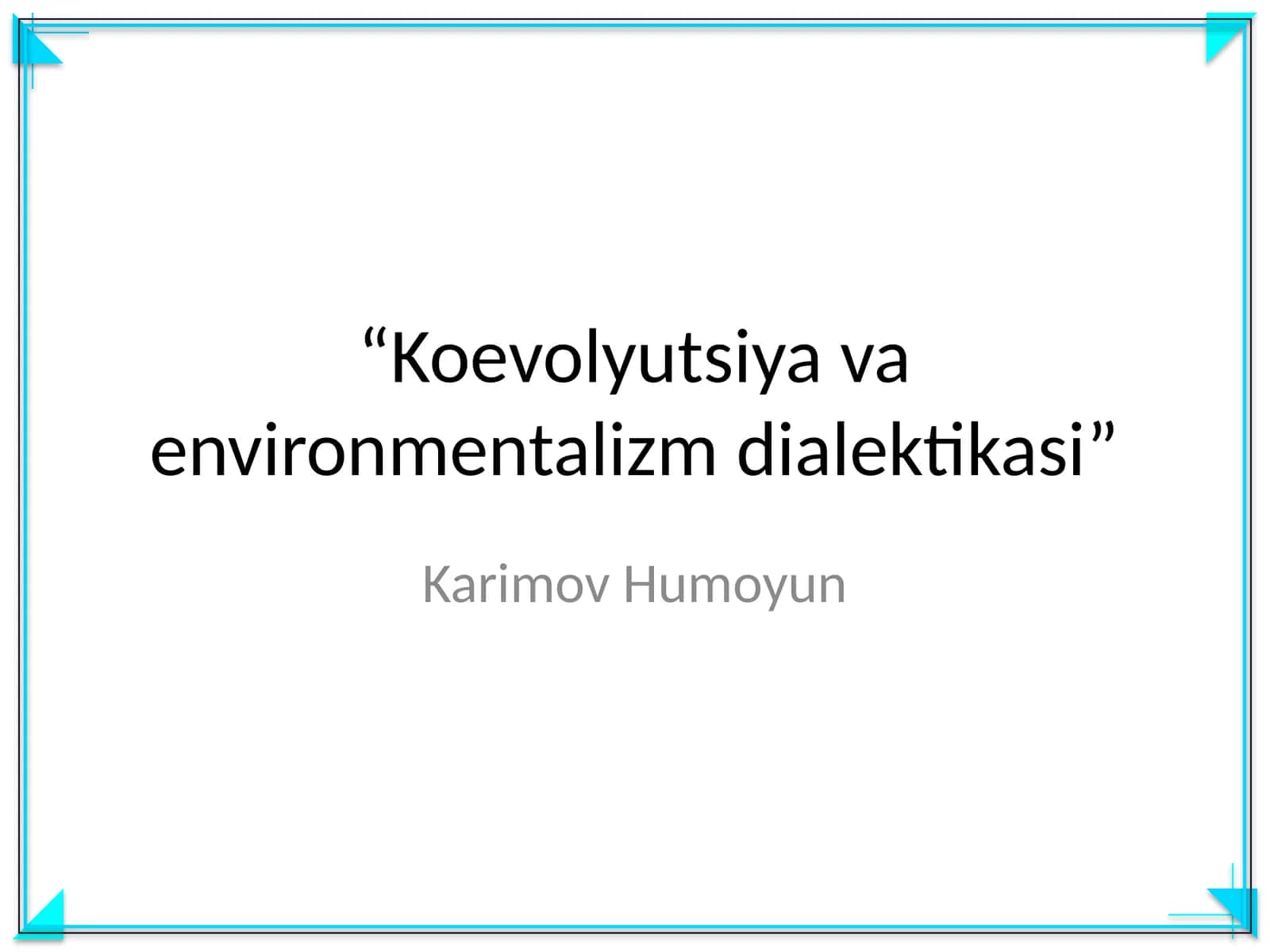 Koevolyutsiya va environmentalizm dialektikasi 1