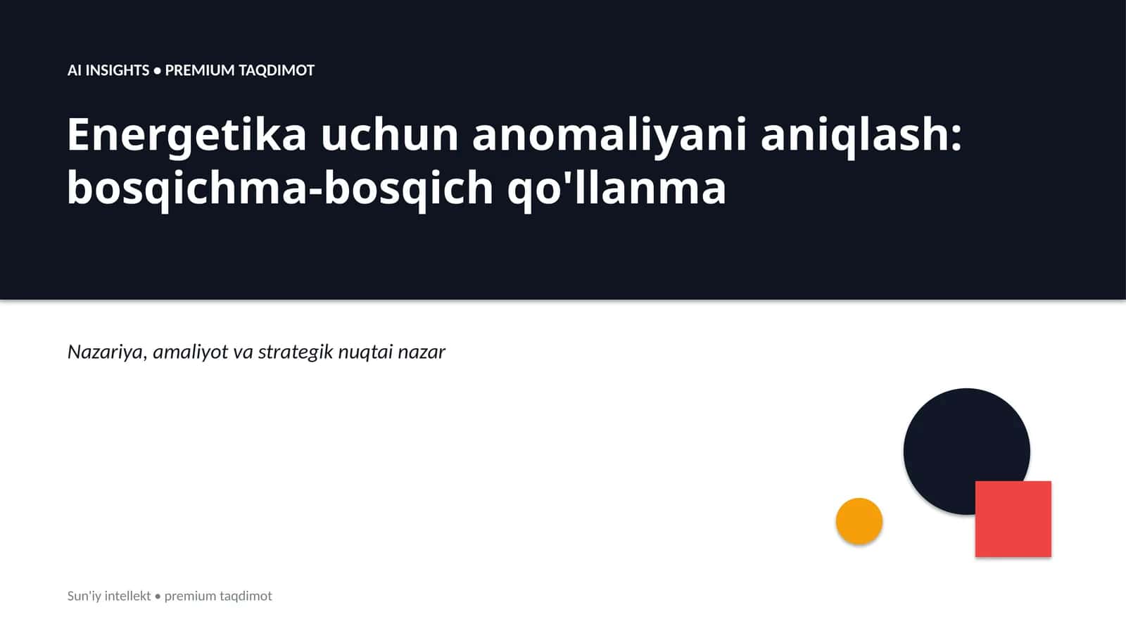 Energetika uchun anomaliyani aniqlash: bosqichma-bosqich qo'llanma 1
