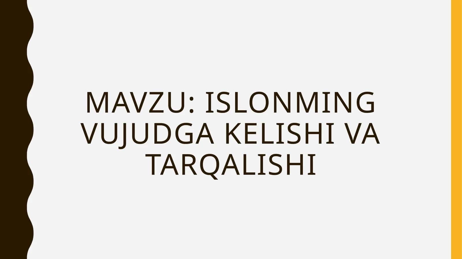 Islonming vujudga kelishi va tarqalishi 1