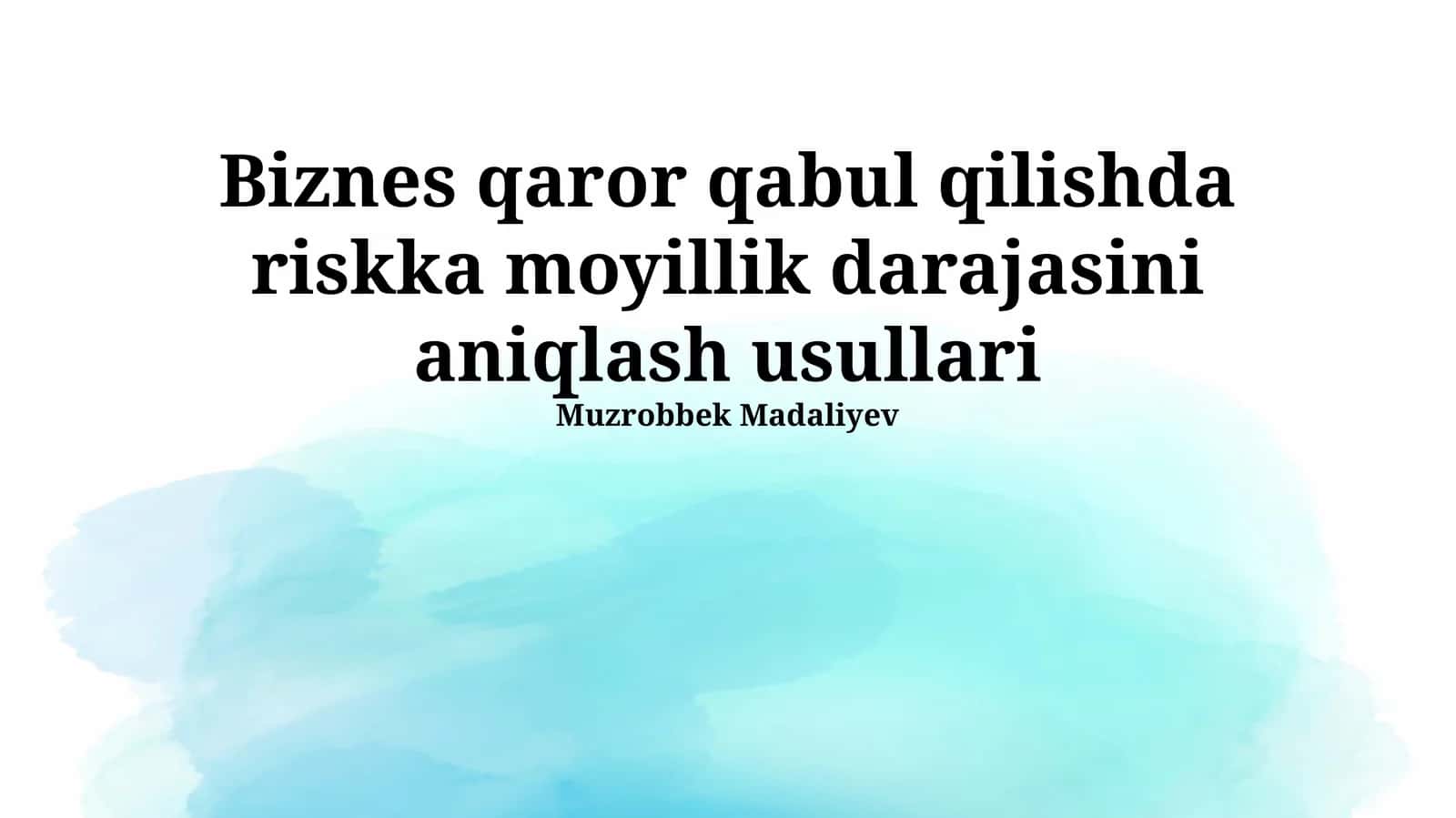 Xavfga moyillik darajasini aniqlash usullari 1