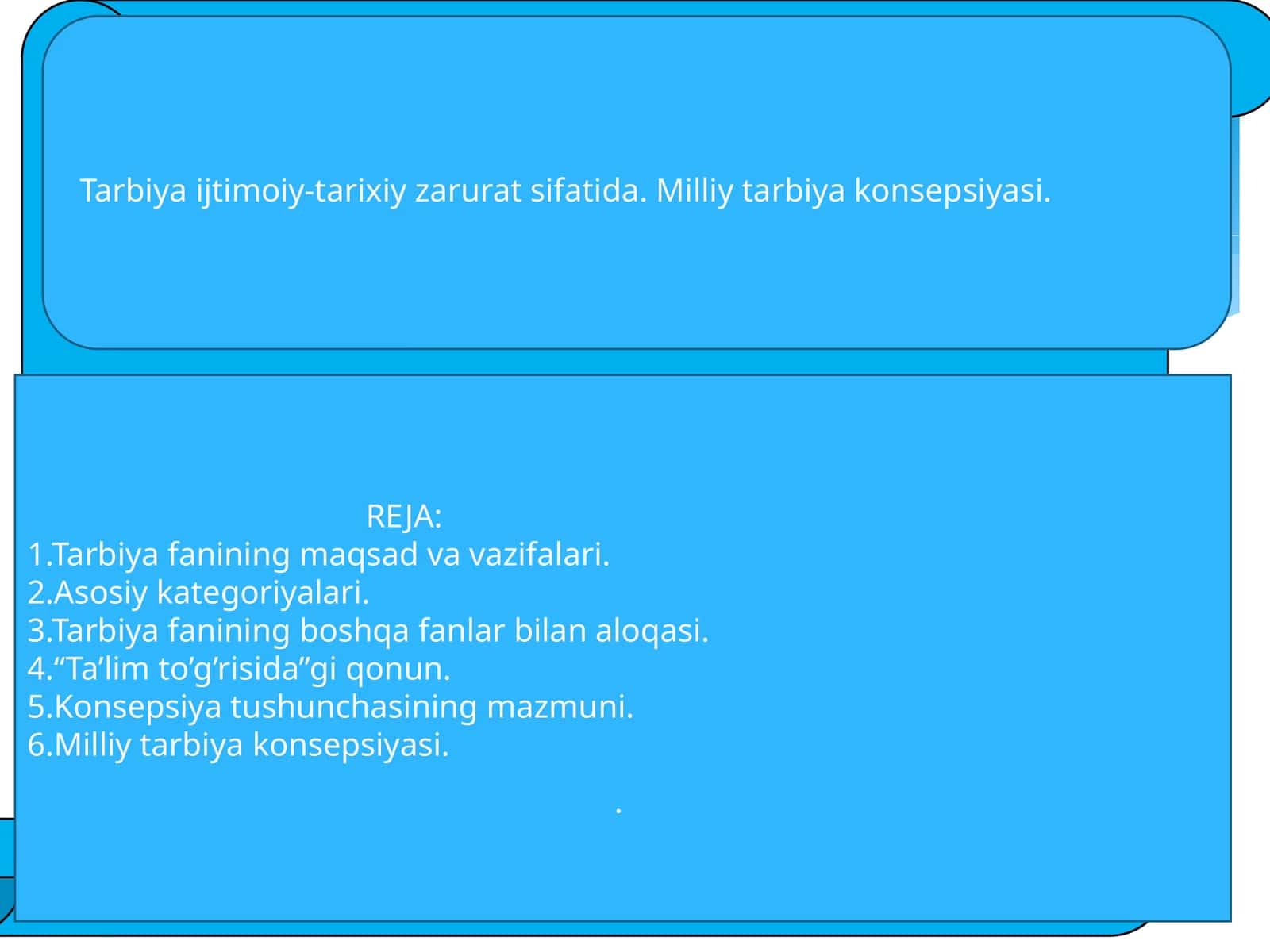 Tarbiya fanining maqsad va vazifalari 1