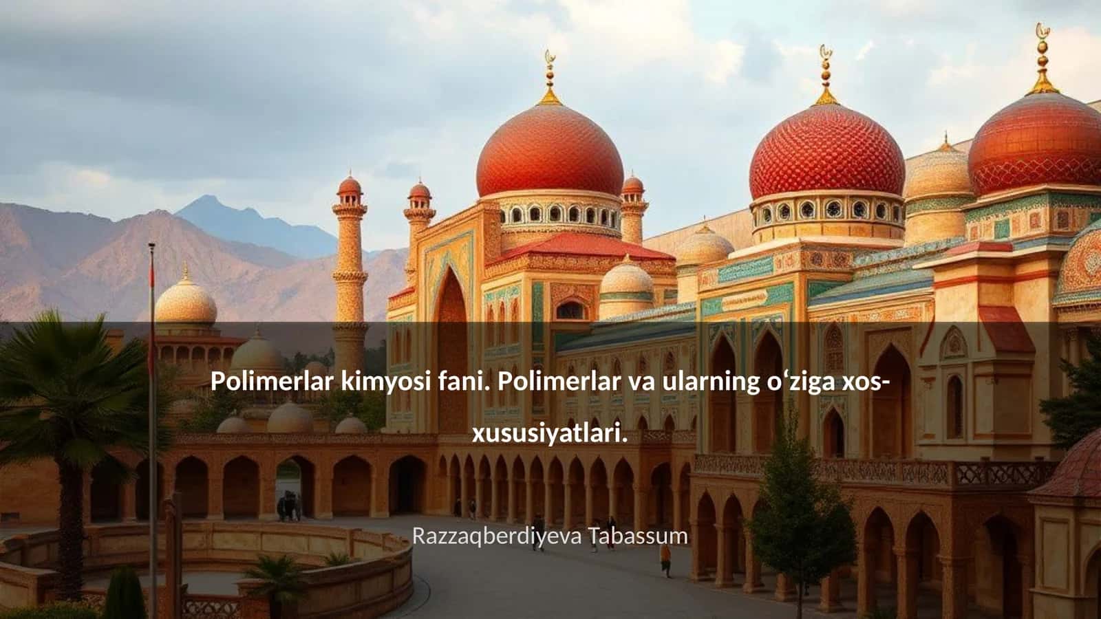 Polimerlar kimyosi fani: Tarixi va rivojlanishi 1