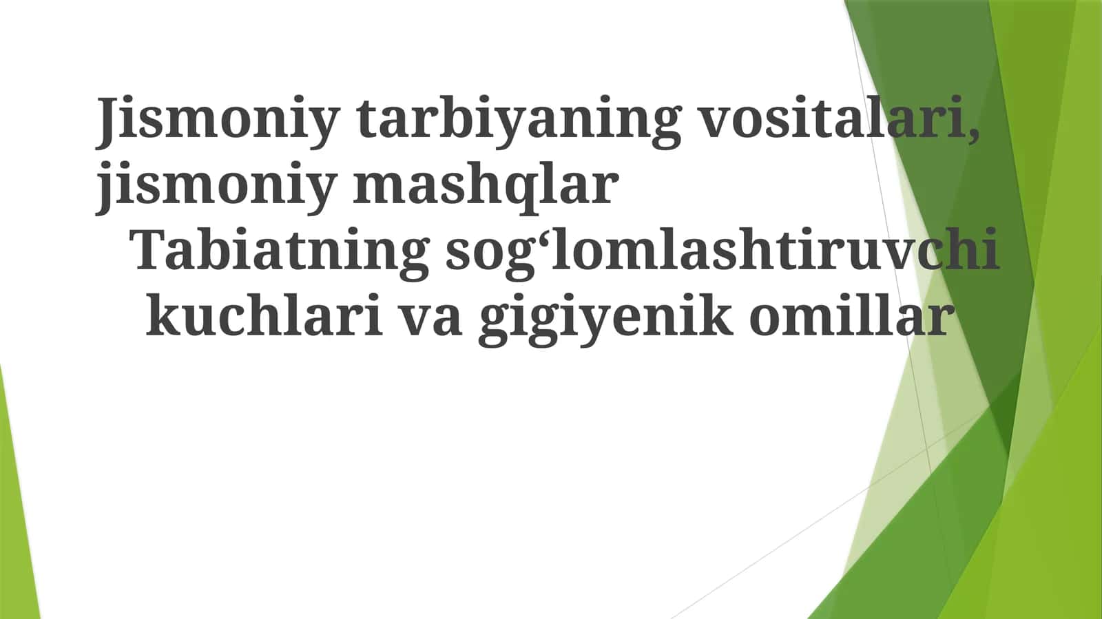 Jismoniy tarbiya vositalari 1