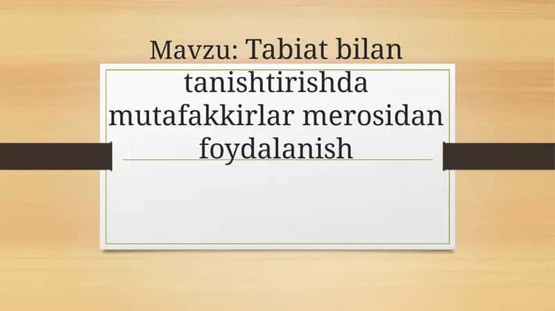 Tabiatbilantanishtirishdamutafakkirlarmerosidanfoydalanish 1