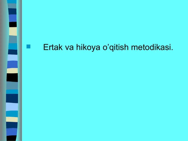 Ertakva hikoyao’qitish metodikasi 1