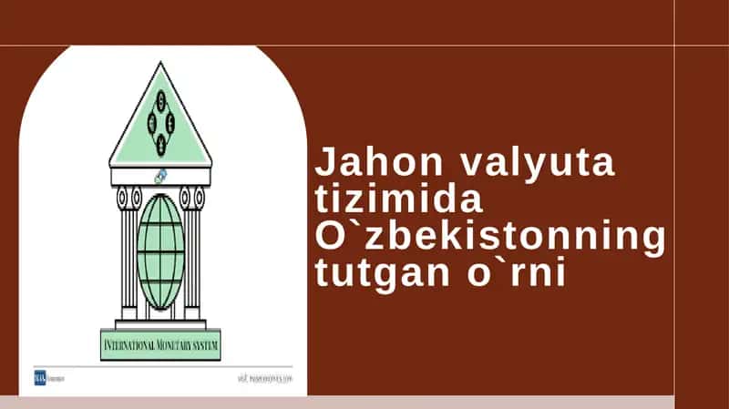 Jahon valyuta tizimida O`zbekistonning tutgan o`rni 1