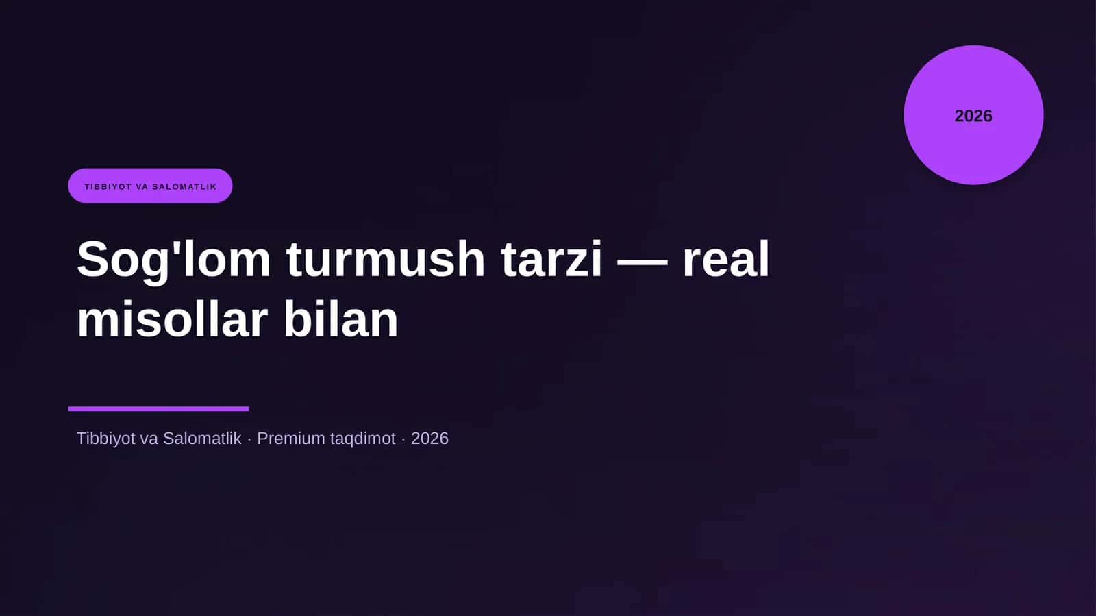 Sog'lom turmush tarzi — real misollar bilan 1