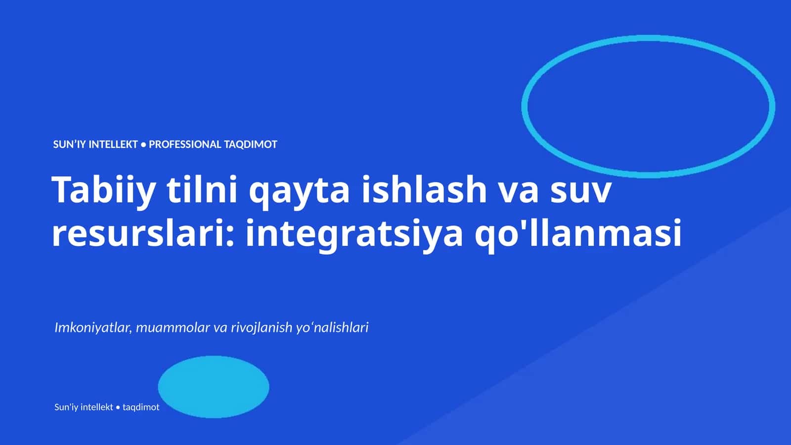 SUNʼIY INTELLEKT • PROFESSIONAL TAQDIMOT 1
