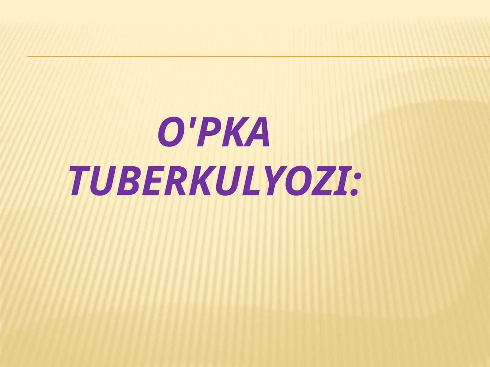 O'pka tuberkulyozi 1