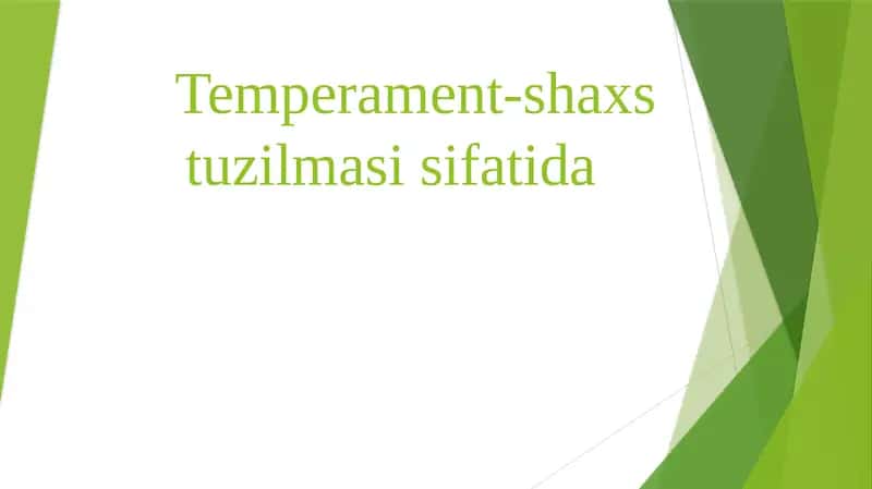 Temperament-shaxs tuzilmasi sifatida 1