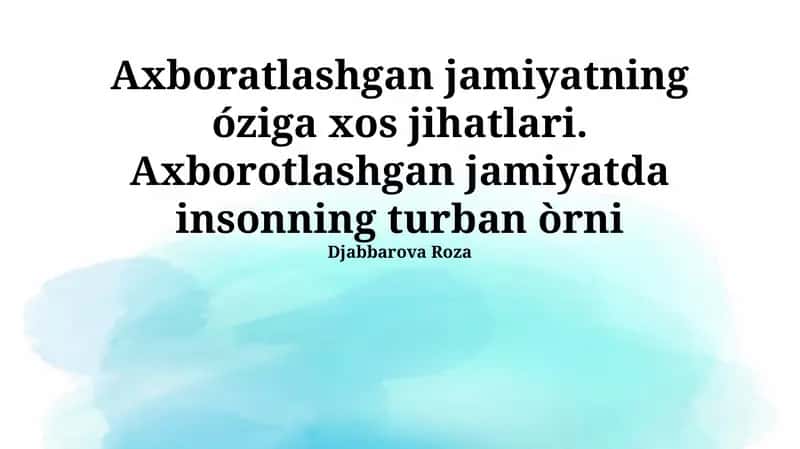 Axborot Jamiyatida Insonning O'rni 1