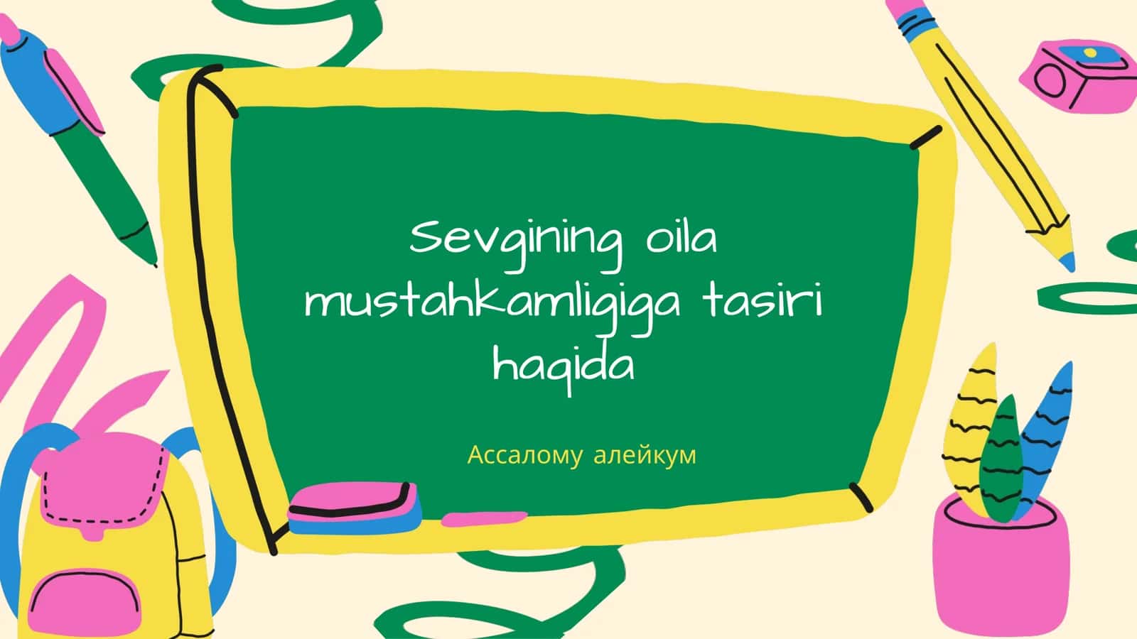 Sevgi va Oilaning Mustahkamligi 1