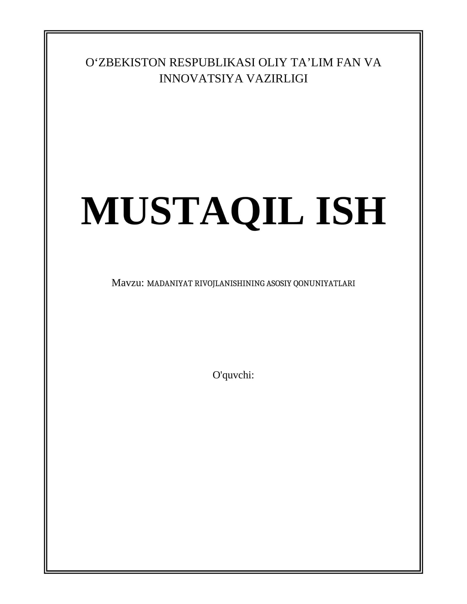 MADANIYAT RIVOJLANISHINING ASOSIY QONUNIYATLARI 1