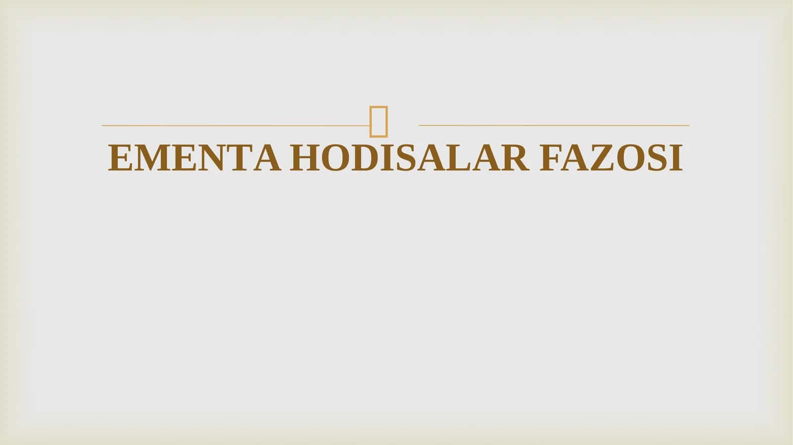 ELEMENTAHODISALAR FAZOSI 1