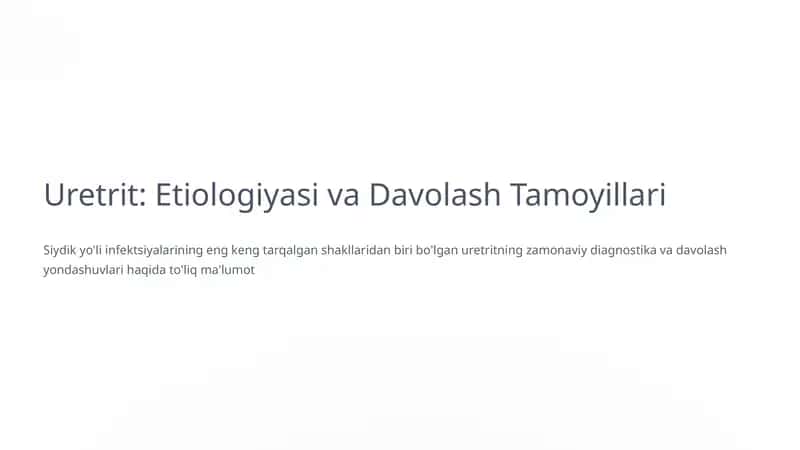Uretrit: Etiologiyasi va Davolash Tamoyillari 1