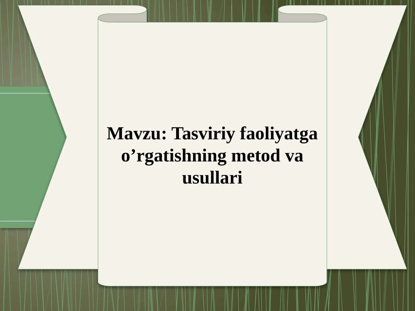 Tasviriy faoliyatga o’rgatishning metod va usullari 1