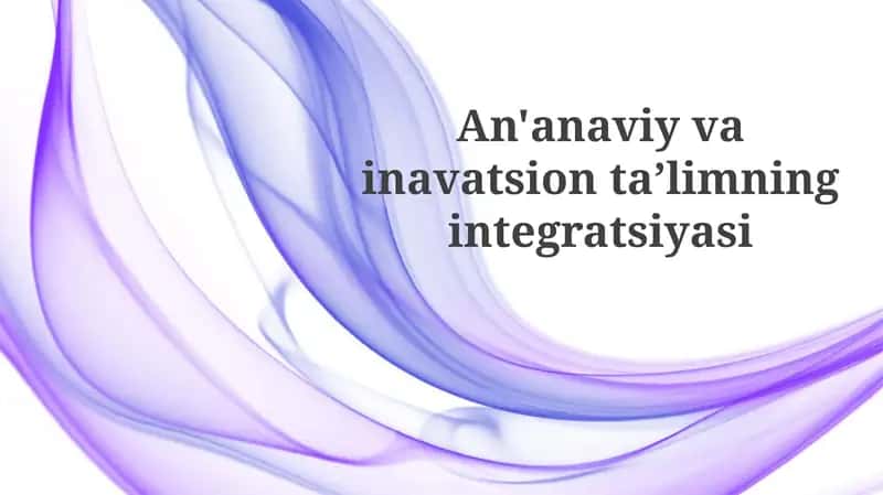 An'anaviyvainavatsiontaʼlimningintegratsiyasi 1