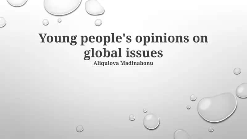 Young people's opinions on global issues 1