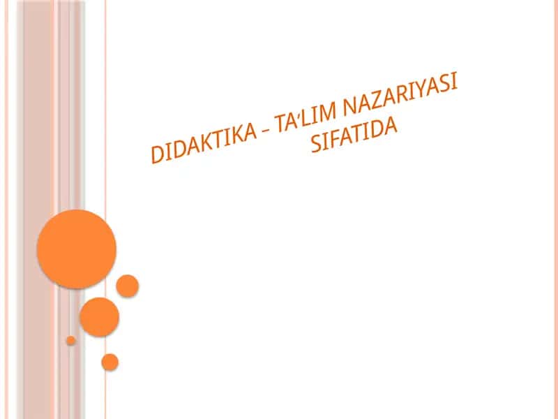 Didaktika – Ta’lim Nazariyasi Sifatida 1