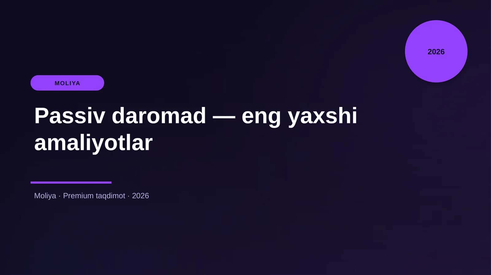 Passiv daromad — eng yaxshi amaliyotlar 1