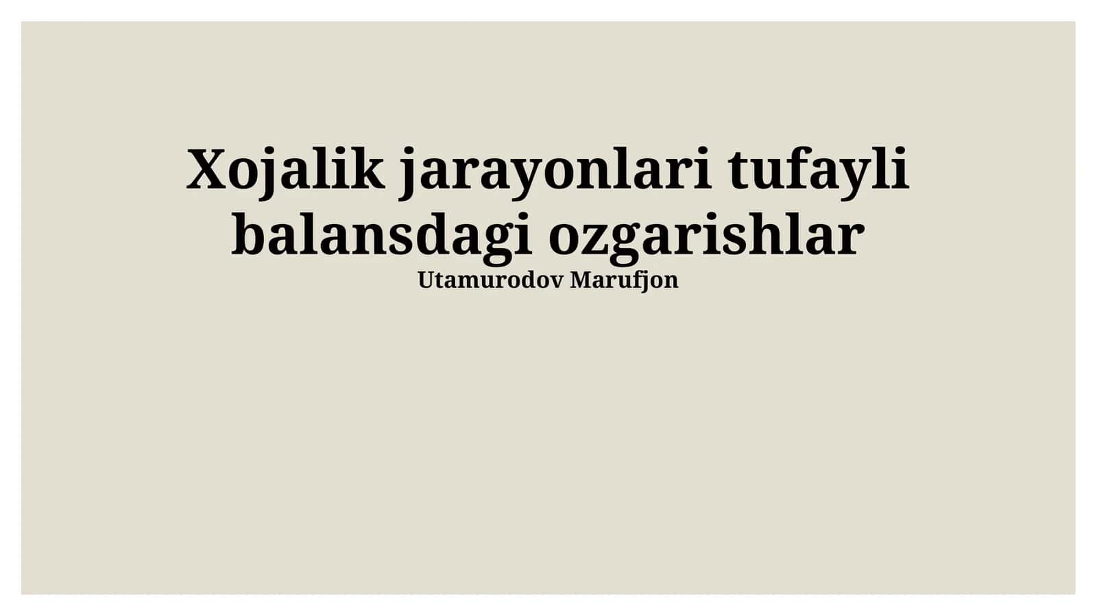 Balansdagi ozgarishlar 1