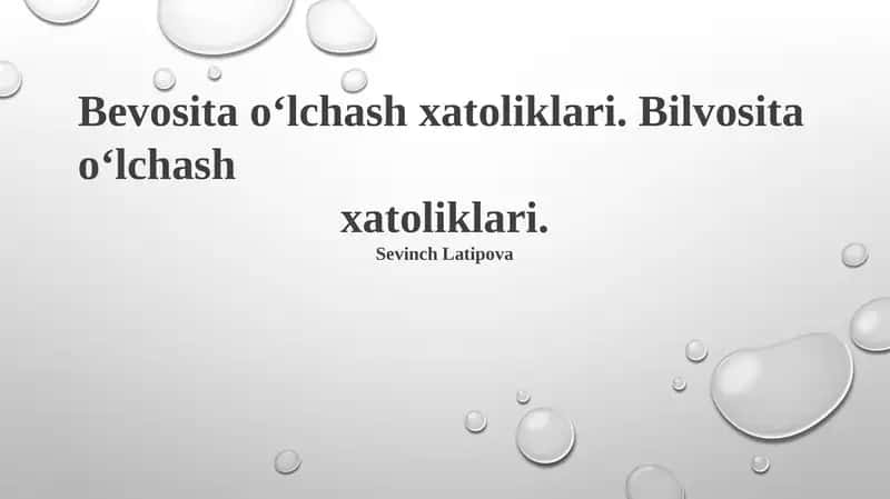 Bevosita o‘lchash xatoliklari 1