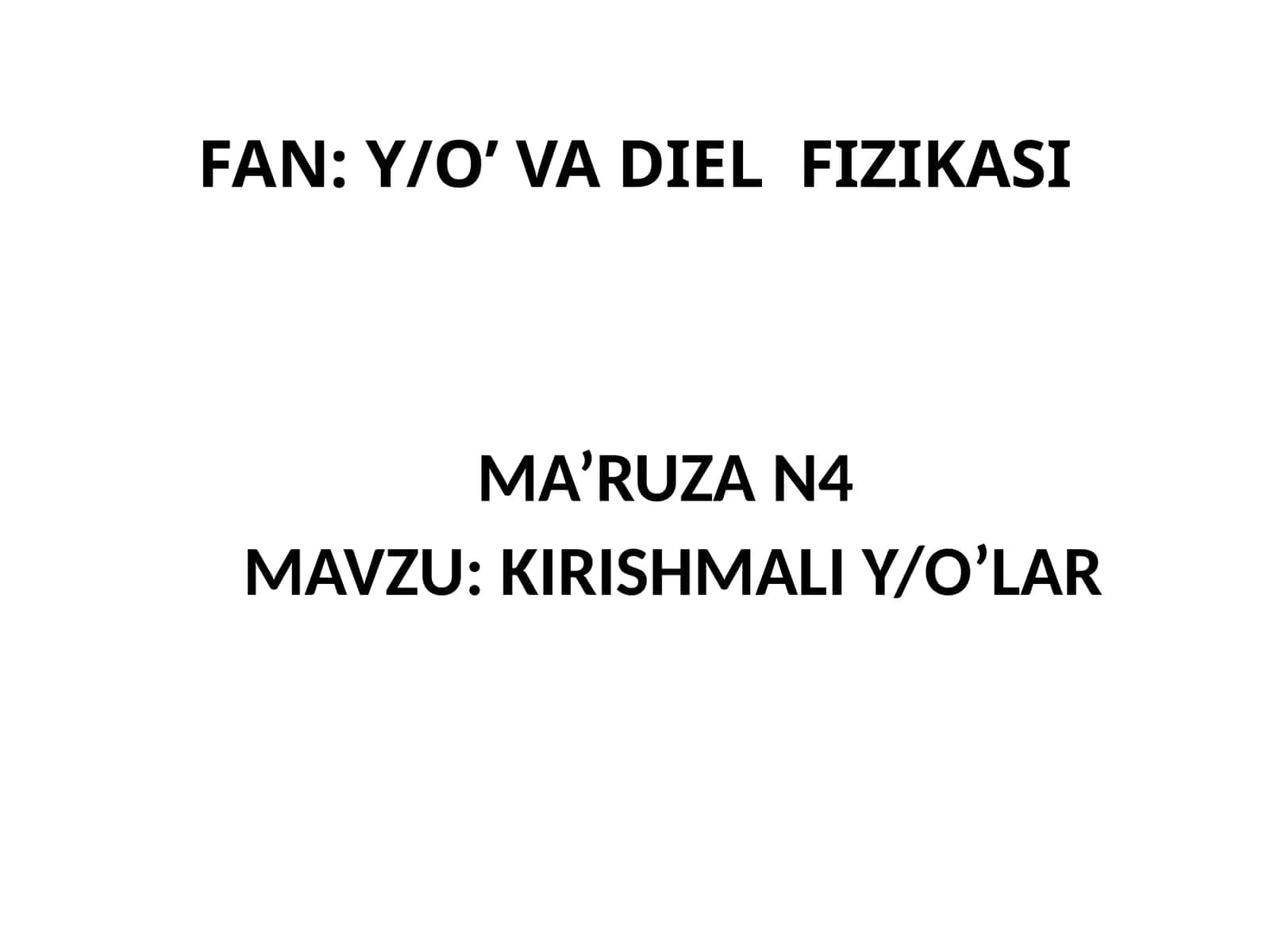 KIRISHMALI Y/O’LAR 1