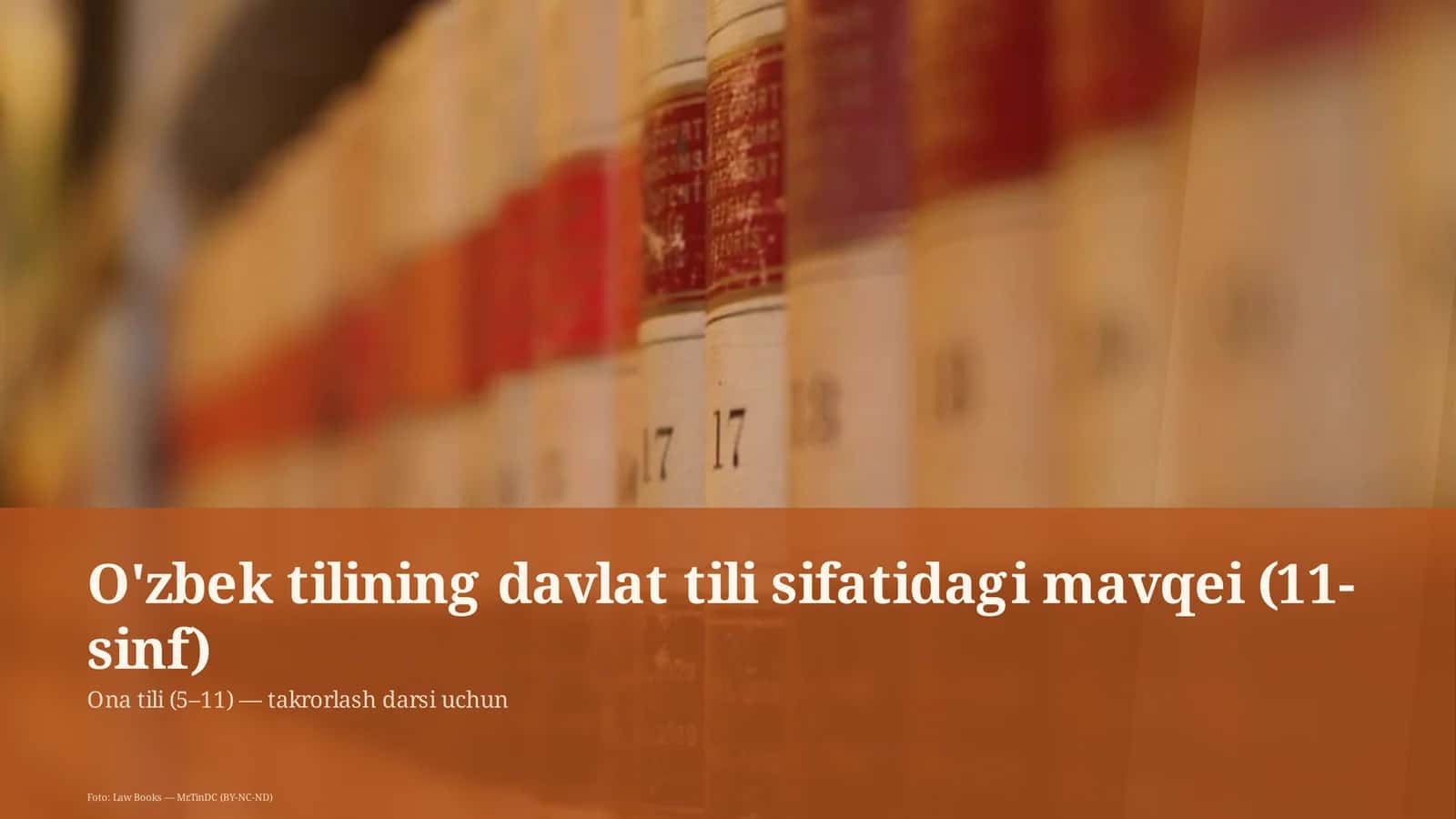 O'zbek tilining davlat tili sifatidagi mavqei (11-sinf) 1