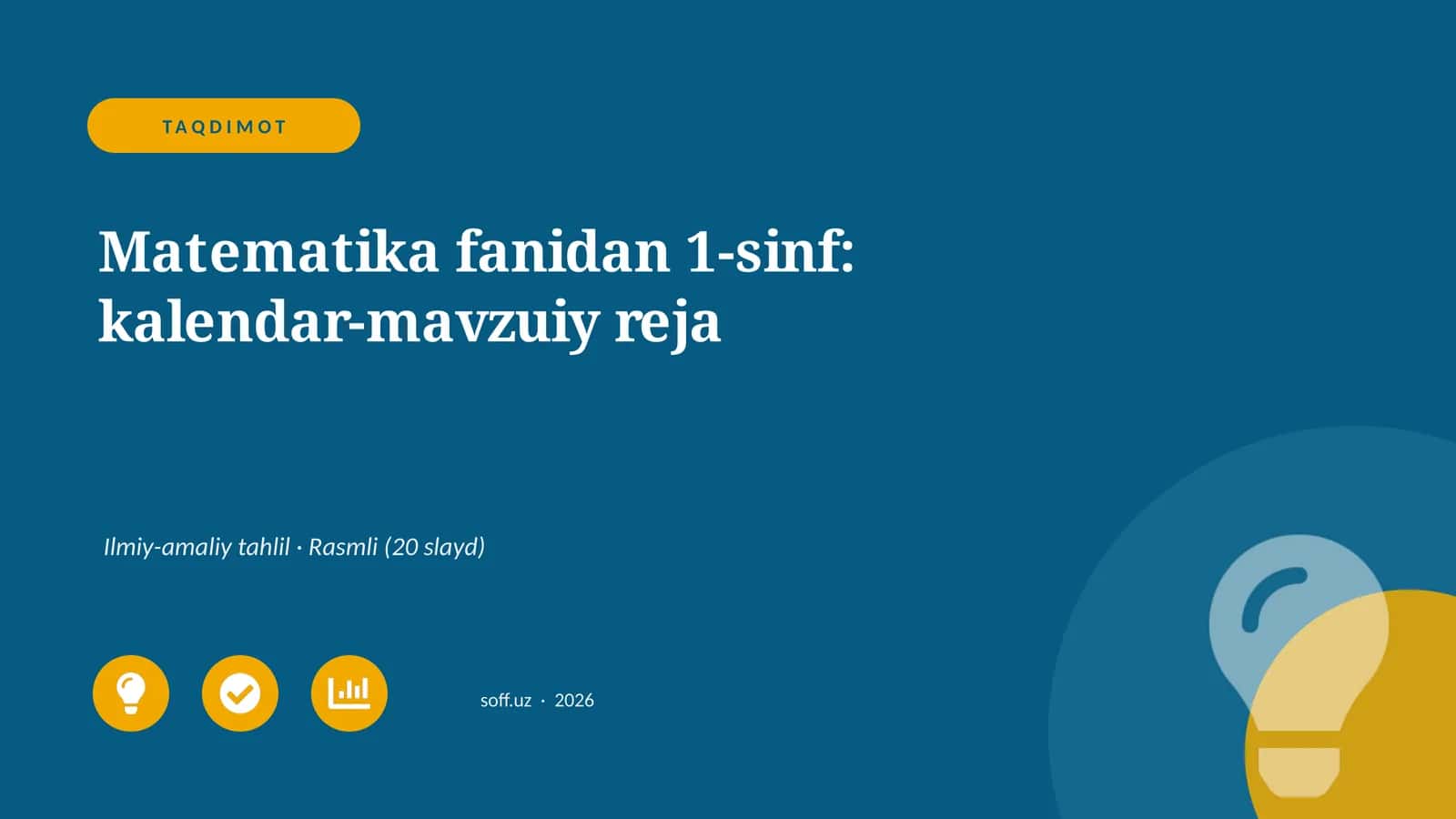 Matematika fanidan 1-sinf: kalendar-mavzuiy reja 1