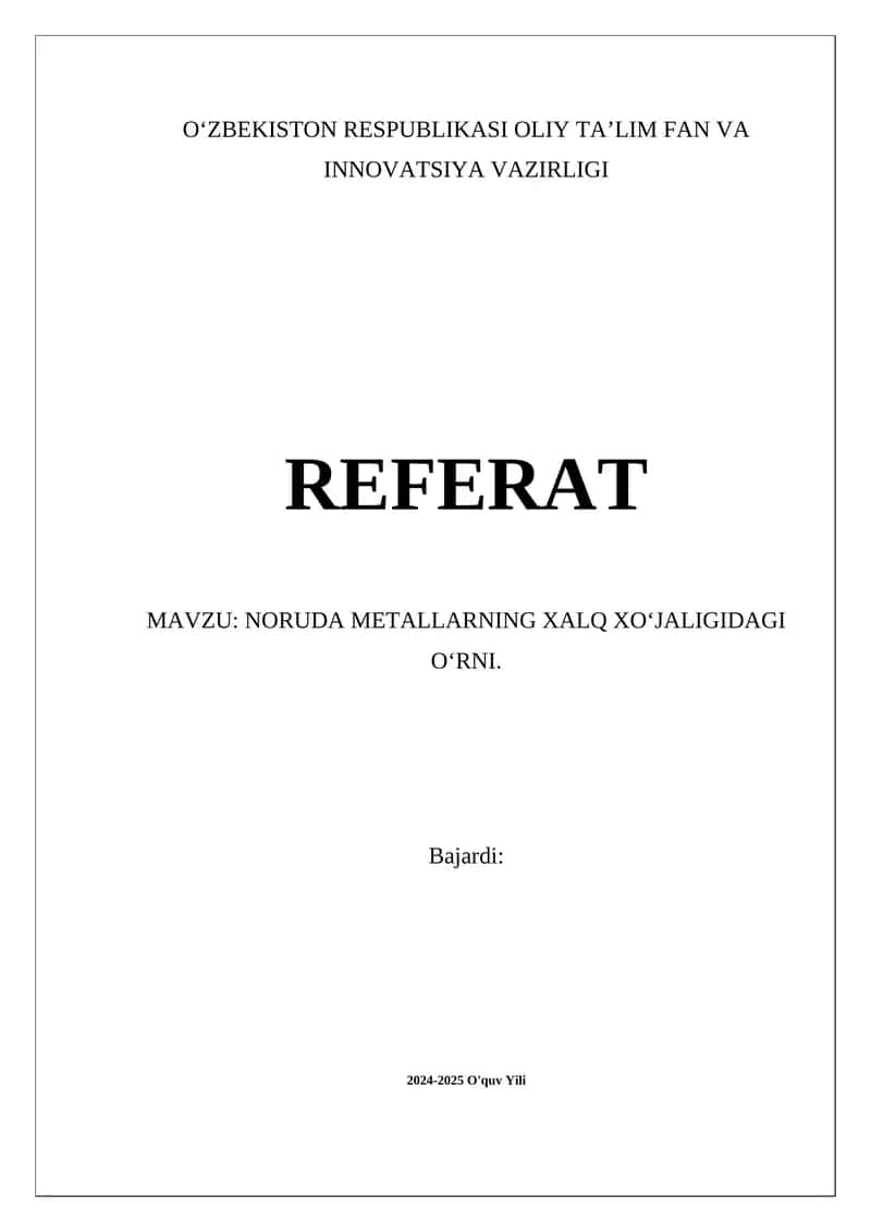 NORUDA METALLARNING XALQ XOʻJALIGIDAGI OʻRNI 1