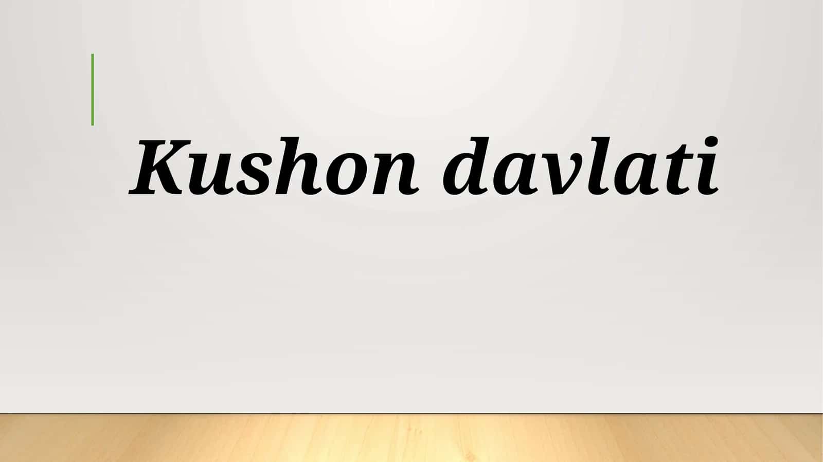 Kushon davlati 1