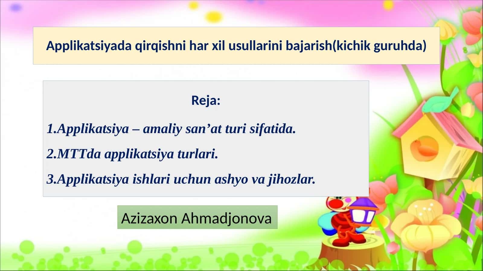 Applikatsiyada qirqishni har xil usullarini bajaring (kichik guruhda) 1