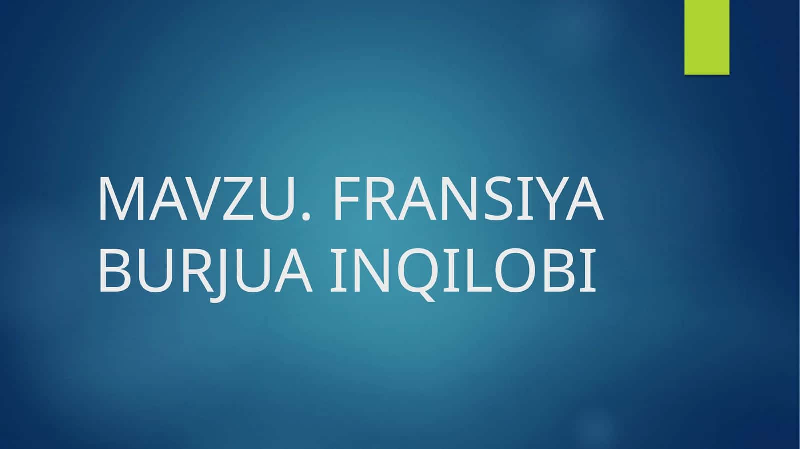 FRANSIYA BURJUA INQILOBI 1