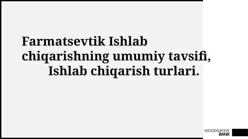 Farmatsevtika ishlab chiqarish 1