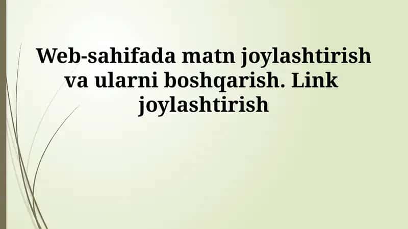 Veb-sahifada matnni joylashtirish va formatlash 1